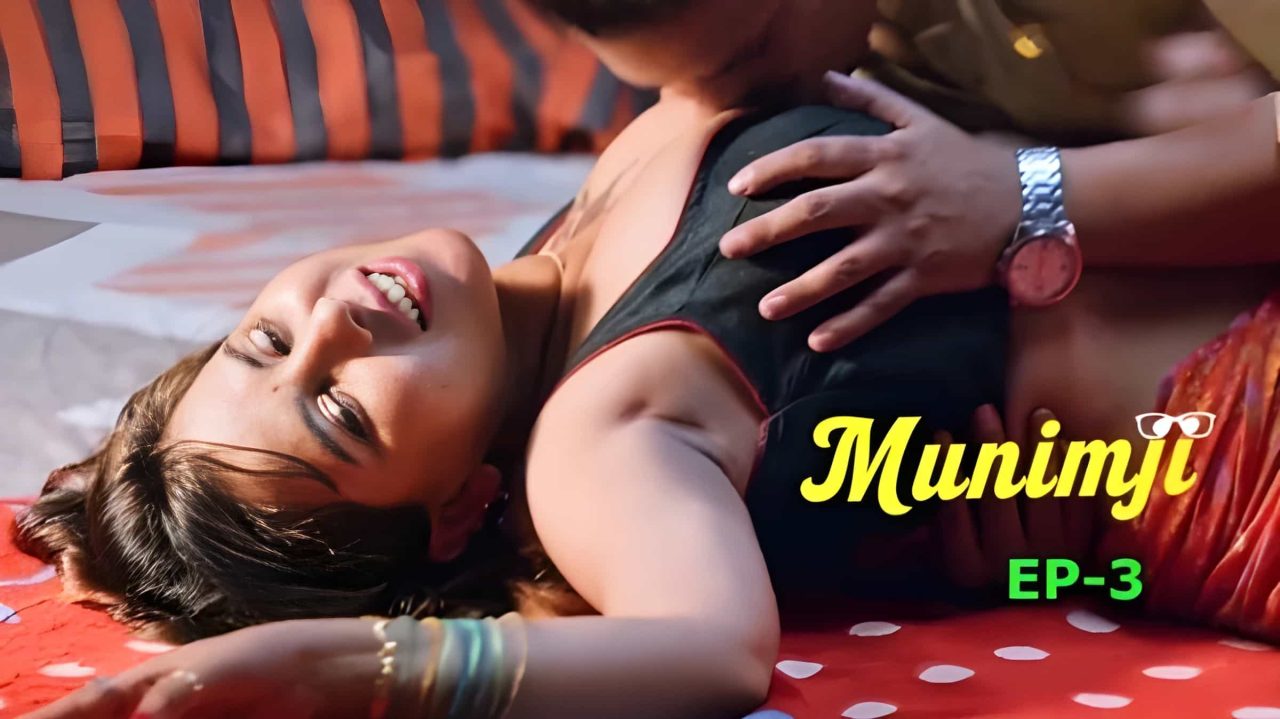 Munimji E03 2025 Hindi Hot Web Series – Makhan